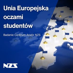 Badanie NZS - Unia Europejska oczami studentów