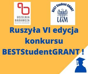 BESTStudentGRANT - rusza VI edycja konkursu dla najlepszych studentów pierwszego roku studiów